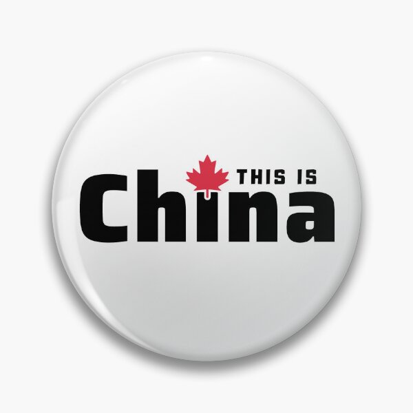 Item preview, This Is China Chinada Canada designed and sold by ViewerEqualsPhoton.