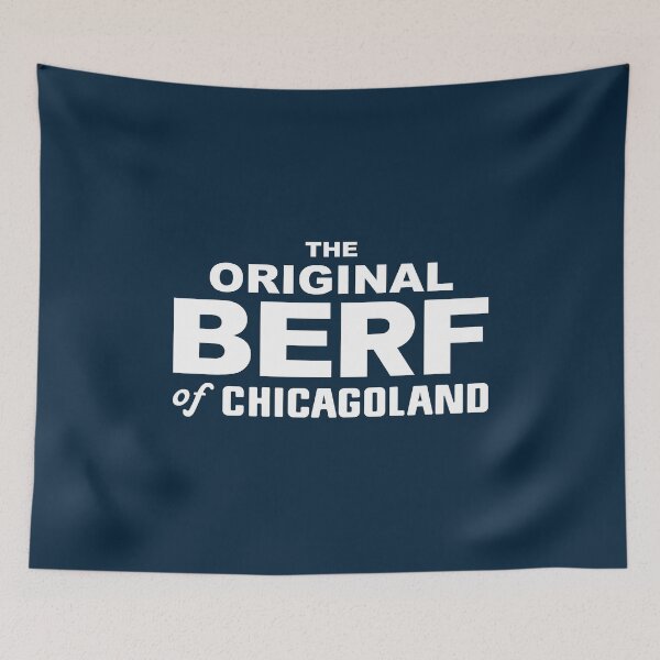 Item preview, The Original Berf of Chicagoland designed and sold by mantrasupply.