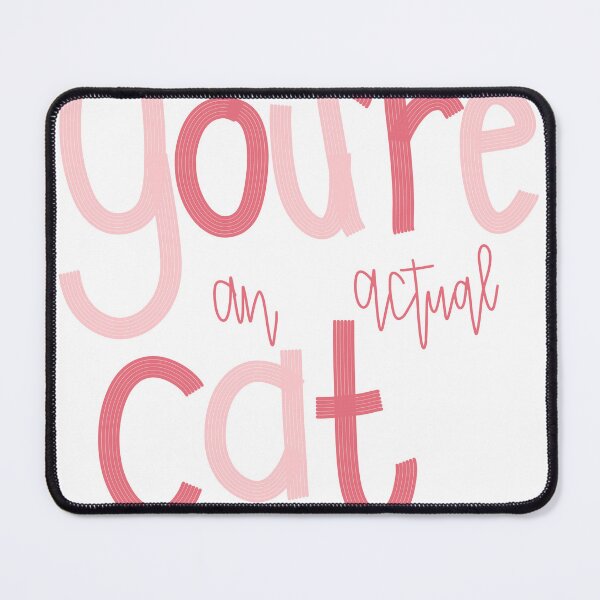 Item preview, You’re an actual cat designed and sold by VirtuallyCreativ .
