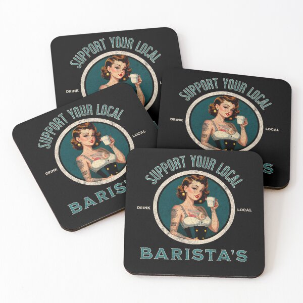Item preview, Support Your Local Barista's - Drink Local Coffee designed and sold by AmorcitoDesigns.
