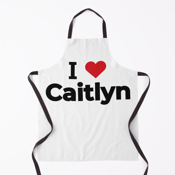 Item preview, I love Caitlyn designed and sold by Moyanana.