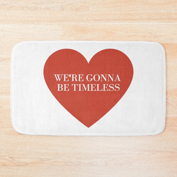 Item preview, we're gonna be timeless - Taylor Swift designed and sold by stainedauroras.