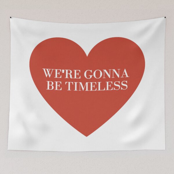 Item preview, we're gonna be timeless - Taylor Swift designed and sold by stainedauroras.