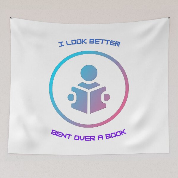 Item preview, I Look Better Bent Over A Book designed and sold by Gailydaily.