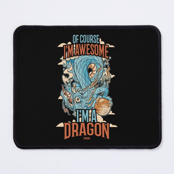 Item preview, Of Course I'm Awesome I'm A Dragon designed and sold by MarcCaisse.