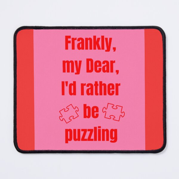 Item preview, I’d Rather Be Puzzling, Hot Rejection designed and sold by Do-GoodPuzzler.