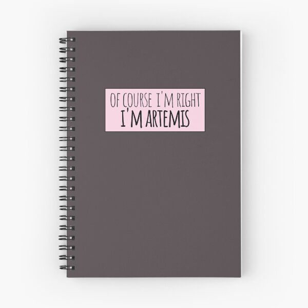 Item preview, Of Course I'm Right I'm Artemis Funny Personalized designed and sold by kindxinn.