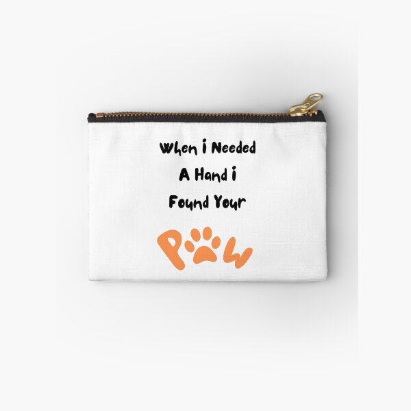 Item preview, When I Needed A Hand I Found Your Paw designed and sold by Nesro34.