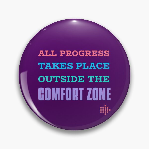 Item preview, All Progress Takes Place Outside The Comfort Zone Dark designed and sold by Rodayna Elnaggar.