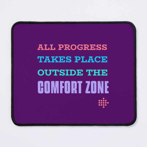 Item preview, All Progress Takes Place Outside The Comfort Zone Dark designed and sold by Rodayna Elnaggar.