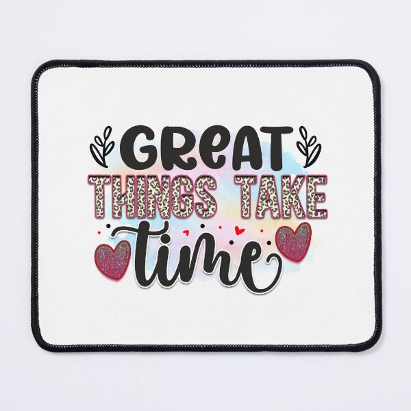 Item preview, Great Things Take Time designed and sold by irinatsy.