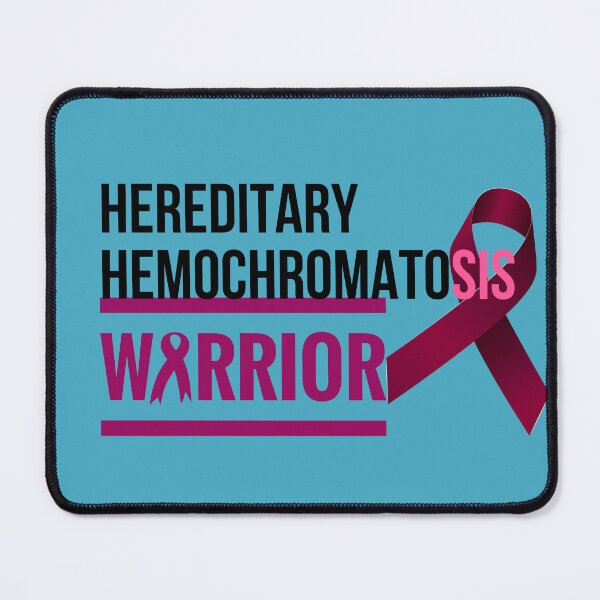 Item preview, Hereditary Hemochromatosis Warrior designed and sold by mamolebo.