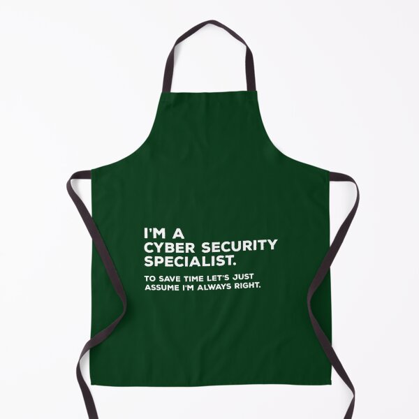 Item preview, I_m A Cyber Security Specialist. To Save Time Let_s Just Assume I_m Always Right Active designed and sold by BeatrixasPearla.
