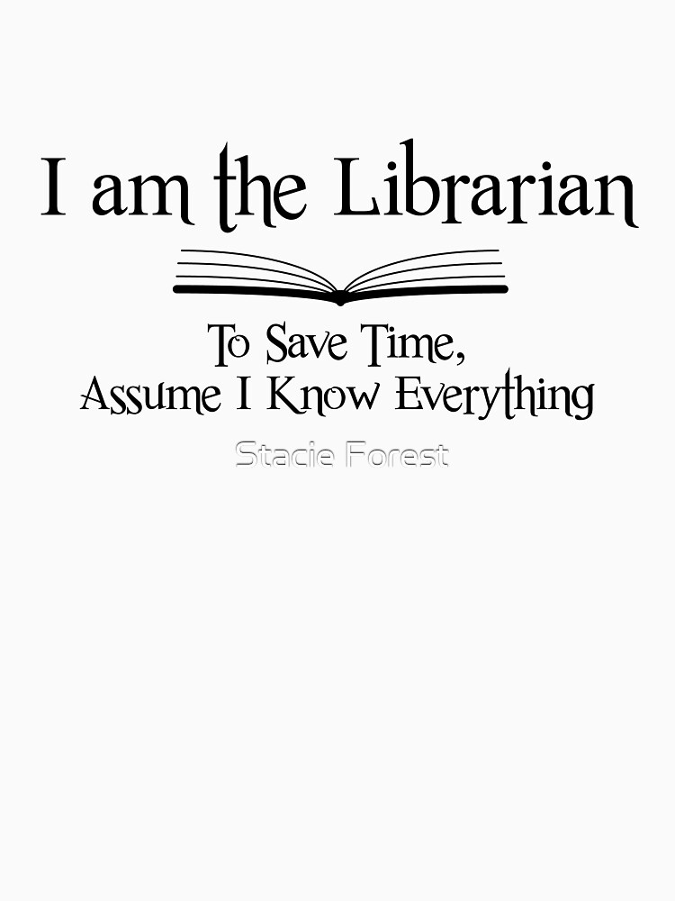 I am the Librarian by sforest