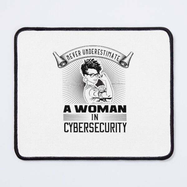 Item preview, Never Underestimate a Woman in Cybersecurity designed and sold by BeatrixasPearla.