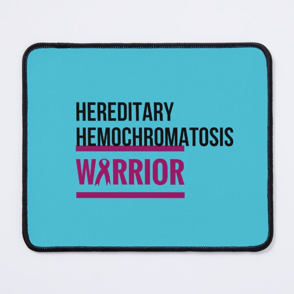 Item preview, Hereditary Hemochromatosis Warrior designed and sold by mamolebo.
