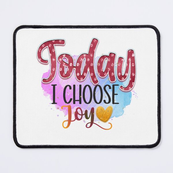 Item preview, Today I Choose Joy designed and sold by irinatsy.