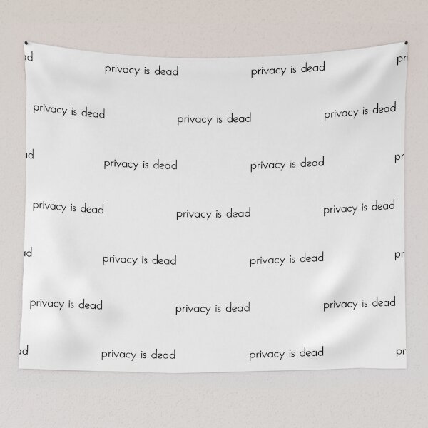 Item preview, Privacy is DeadCybersecurityProgrammerLinuxThe Right to PrivacyHacker designed and sold by BeatrixasPearla.