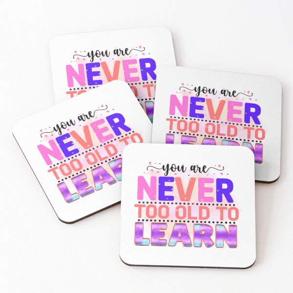 Item preview, You are Never Too Old to Learn designed and sold by irinatsy.