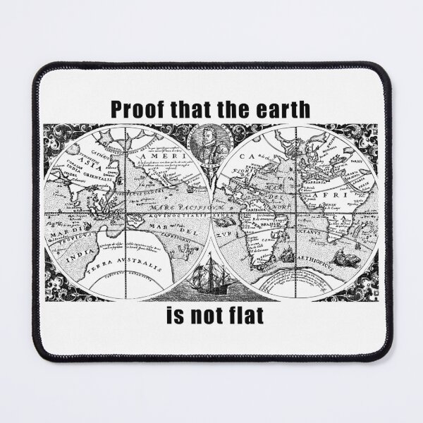 Item preview, Proof that the earth is not flat By Jonathan P. designed and sold by JonathanP514.
