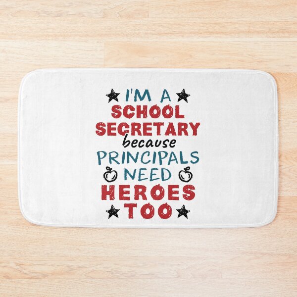 Item preview, Funny I'm a School Secretary Because Principals Need Heroes Too designed and sold by jaygo.