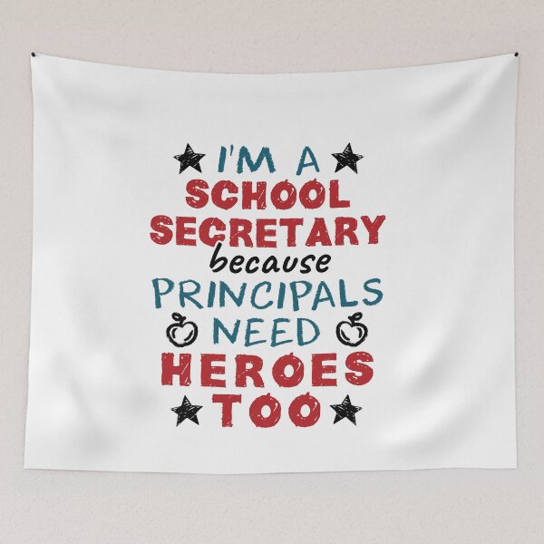 Item preview, Funny I'm a School Secretary Because Principals Need Heroes Too designed and sold by jaygo.