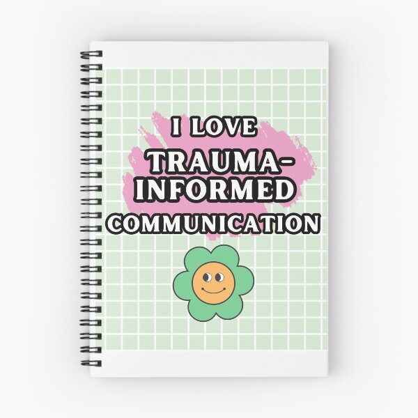 Item preview, I love trauma-informed communication  designed and sold by ArtofDivergency.
