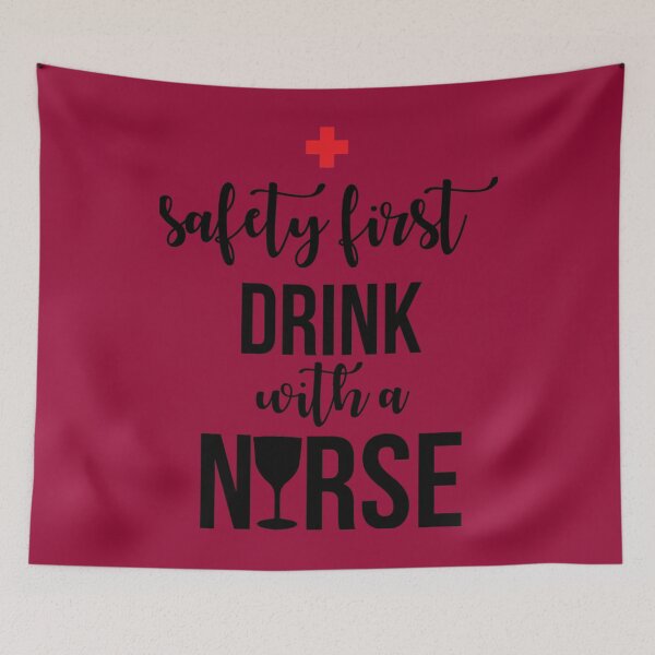 Item preview, Safety first drink with a nurse 	 	 designed and sold by quofzqvp89.