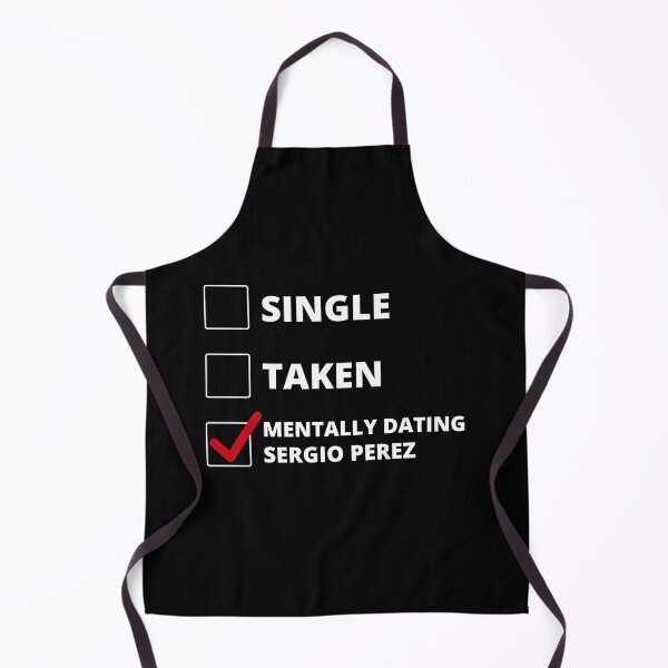 Item preview, Mentally Dating Sergio Perez designed and sold by FanTeeV2.