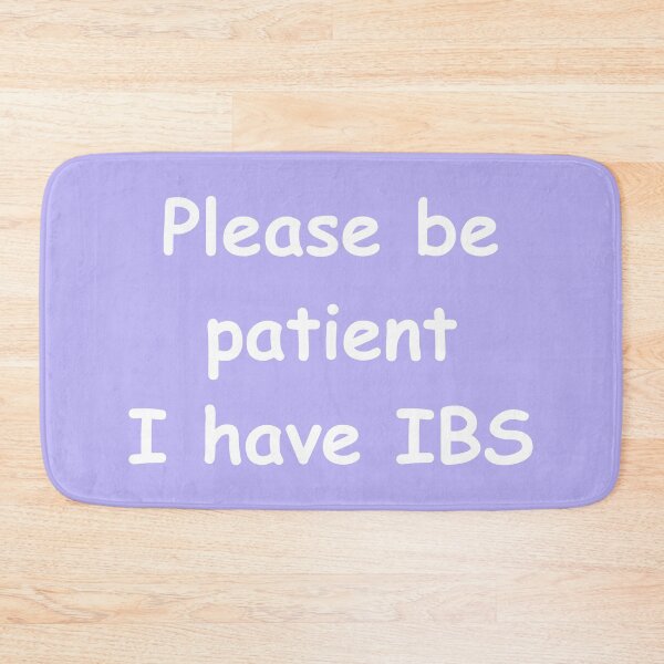 Item preview, Please be patient I have IBS designed and sold by SNG12.