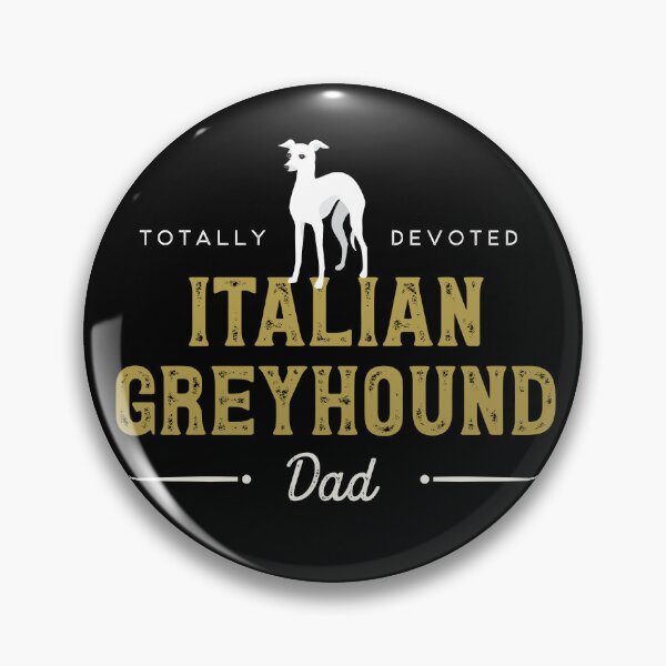 Item preview, Totally Devoted Italian Greyhound Dad designed and sold by AntiqueImages.