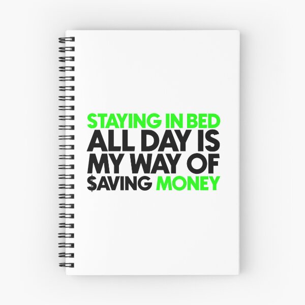 Item preview, Staying in bed all day is my way of saving money designed and sold by Bigilyy.