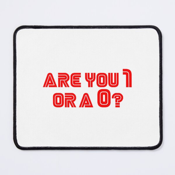 Item preview, Are you 1 or a 0 designed and sold by Bigilyy.