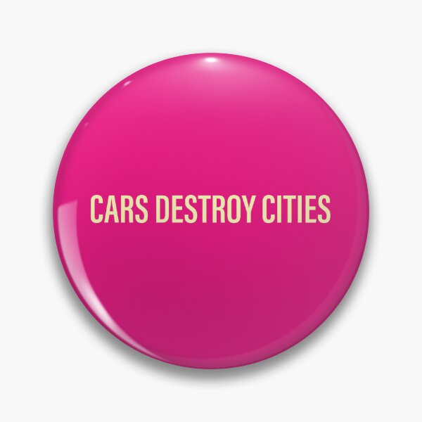 Item preview, Cars Destroy Cities (Pink) designed and sold by Jen Fox.