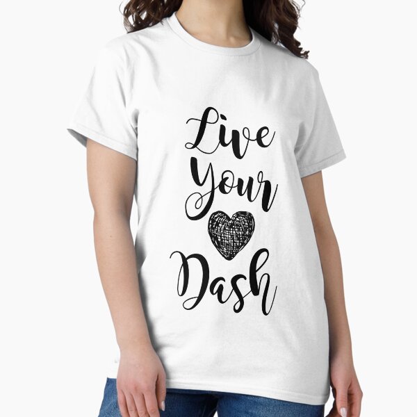 Item preview, Live your Dash designed and sold by mclaurin612.