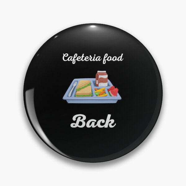 Item preview, Cafeteria food back School lunch Back to school Foodie Delicious Yummy Healthy eating designed and sold by Customize Shirts.