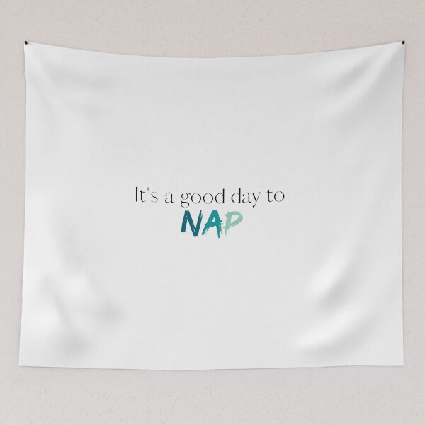 Item preview, Its a Good Day to Nap | Napping | Sleep | Rest | Mental Health | Self Care designed and sold by ShoniwDesigns.