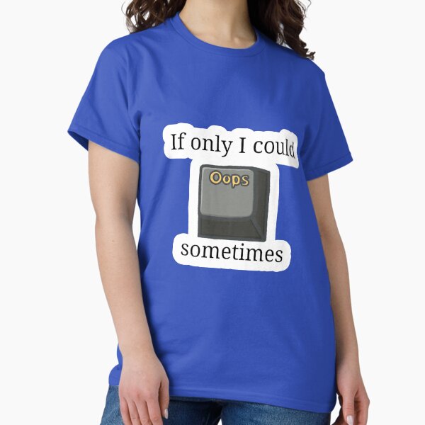 Item preview, If only I could 'oops' sometimes Grand MA designed and sold by Mentiraen.