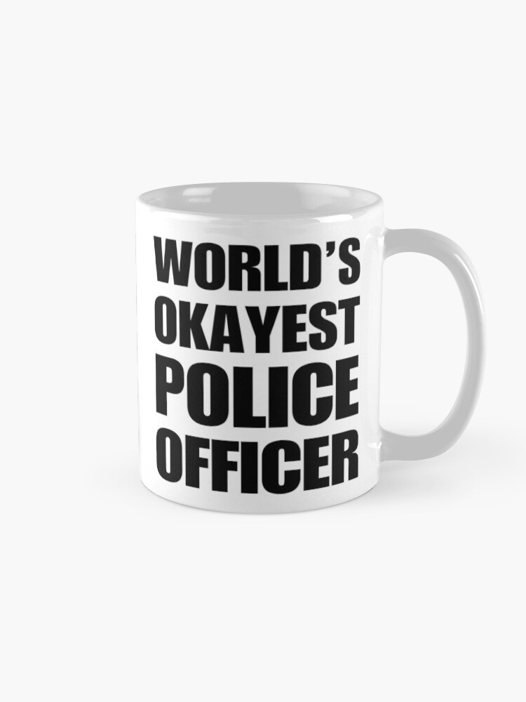 Thumbnail 5 of 6, Coffee Mug, Funny World's Okayest Police Officer Gifts For Police Officers Coffee Mugs designed and sold by christianadams.