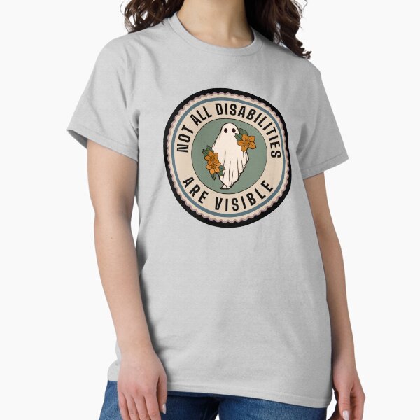 Item preview, Not all disabilities are visible designed and sold by Madeleine39.