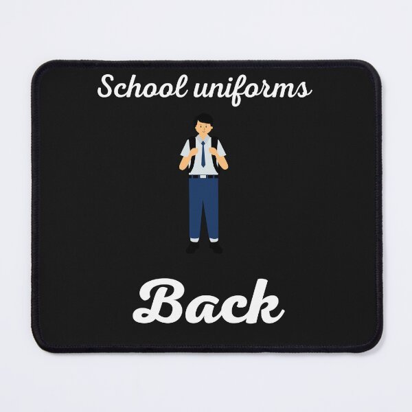 Item preview, School uniforms Back Uniform camaraderie Uniform etiquette Uniform solidarity Uniforms and belonging Uniforms and inclusivity Uniforms Gifts designed and sold by Customize Shirts.