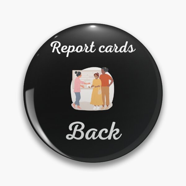 Item preview, Report cards Back Report cards Back to school Education Academic performance Assessment Grading system designed and sold by Customize Shirts.