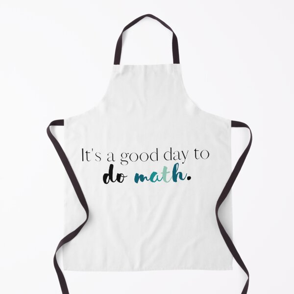 Item preview, Its a Good Day to Do Math | Math | Mathematics | Math Teacher | Back to School designed and sold by ShoniwDesigns.