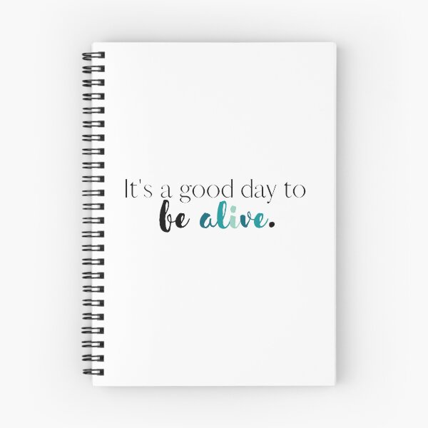 Item preview, Its a Good Day to Be Alive | What a Time to Be Alive | Mental Health | You Matter designed and sold by ShoniwDesigns.