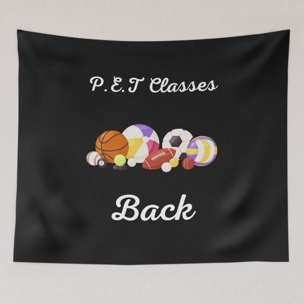 Item preview, P.E.T classes Back P.E.T. classes Physical education Back to school Fitness Exercise Sports Active lifestyle designed and sold by Customize Shirts.