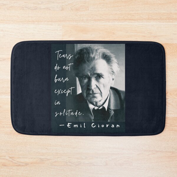 Item preview, Copy of Emil Cioran portrait and quote: Tears do not burn except in solitude. designed and sold by artbleed.