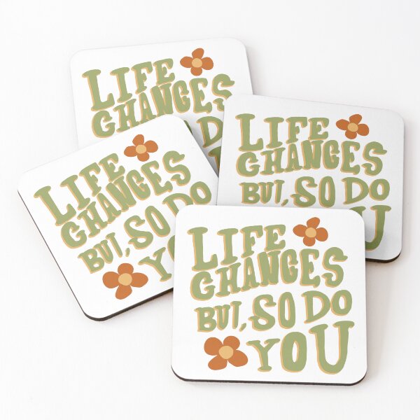 Item preview, Life changes, but so do you designed and sold by Designsbyeliane.