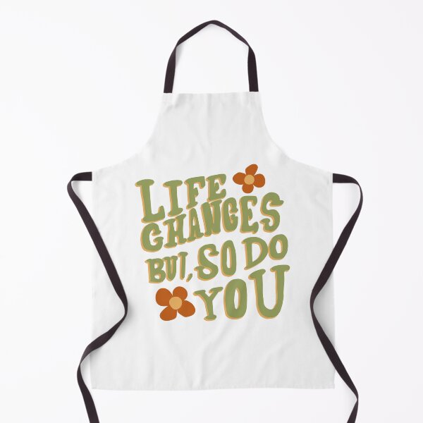 Item preview, Life changes, but so do you designed and sold by Designsbyeliane.