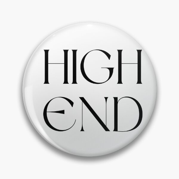 Item preview, High End designed and sold by SillyShirtsLOL.