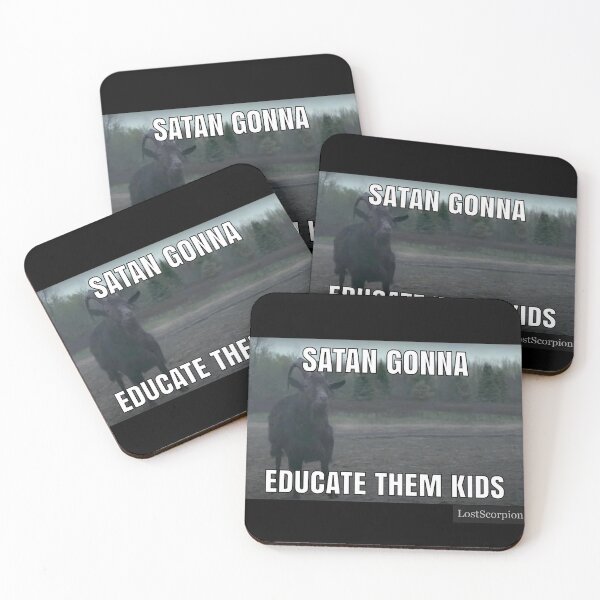 Item preview, Satan Gonna Educate Them Kids designed and sold by LostScorpion.
